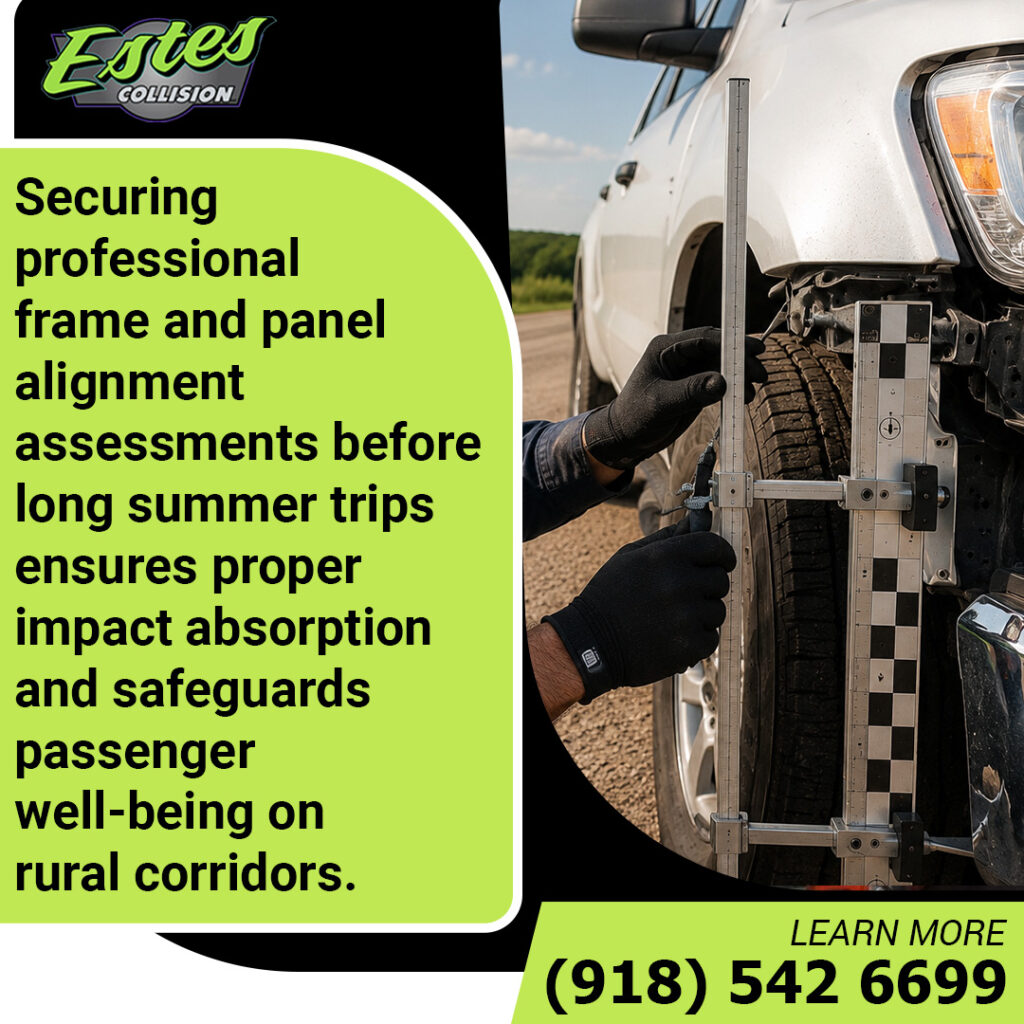 Infographic from Estes Collision, LLC explaining that securing professional frame and panel alignment assessments before long summer trips ensures proper impact absorption and safeguards passenger well-being on rural corridors. The visual shows a technician's hands in black gloves using a specialized mechanical alignment measurement tool on the front wheel and fender structure of a white truck. Includes a call-to-action phone number: (918) 542-6699